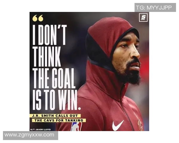 骑士队老将JR史密斯公开喊话：困境只是暂时的，我们一定能够振作起来！